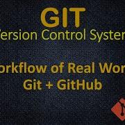 Git Your Regular Working Day With Git And GitHub Full Workflow