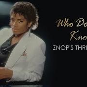 Who Do You Know 80s Thriller Era Remix