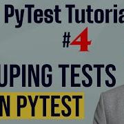 PyTest Tutorial 4 Grouping Tests In PyTest Pytest Mark Decorator