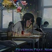 Feverkin Feat Nori Sinking