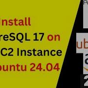 How To Install And Configure PostgreSQL 17 4 On AWS EC2 Instance In MINUTES 2025 Updated