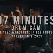 DRUM CAM 97 Minutes 01 12 2023 Live 1720 Warehouse