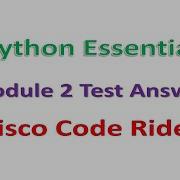 Python Module 2 Test Answer Cisco Code Rider Python