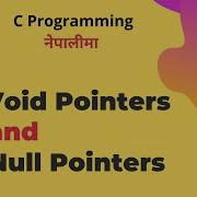 Void Pointers And Null Pointers C Programming Tutorial In Nepali 72