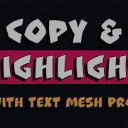 How To Highlight Copy Paste Text In Unity With TextMesh Pro
