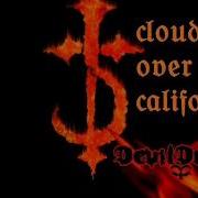 DevilDriver Clouds Over California Lyrics In Description