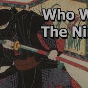The Ninja From Reality To Myth
