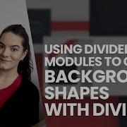 Using Divider Modules To Create Background Shapes With Divi S Transform Options