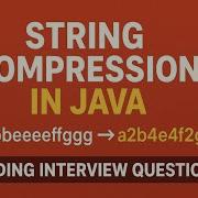String Compression In Java Coding Interview Question Placement Preparation