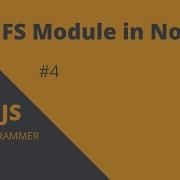 FS Module In NODE JS 4 NODE JS TUTORIAL Brave Programmer Node Js Beginner Friendly Tutorial