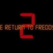 The Return To Freddy S 2 Official Trailer Reupload
