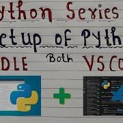 How To Setup Python In Both IDLE And VSCode Python Programming Tutorials Code Hacker