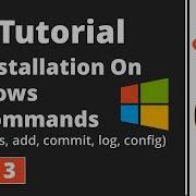 Part 3 Git Tutorial How To Install Git On Windows Git Commands