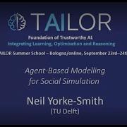1st TAILOR Summer School Agent Based Modeling For Social Simulation