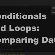 Java 1 Online 5 05 Conditionals And Loops Comparing Data