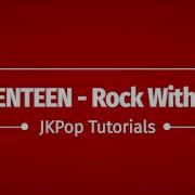 Seventeen Rock With You Tutorial