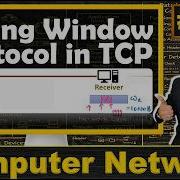 Sliding Window Protocol In TCP Computer Networks