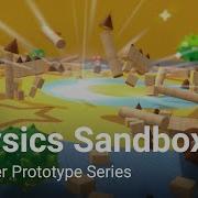 Creating A Physics Sandbox Beginner Prototype