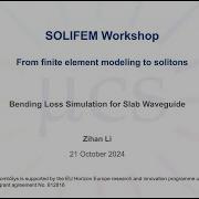From FEM To Solitons Part 1 4 Bending Loss FEM Simulation For Slab Waveguide