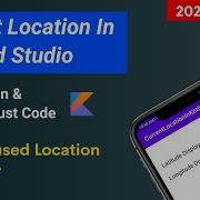 How To Get Current Location In Android Studio Using Kotlin Current Location Latitude And Longitude