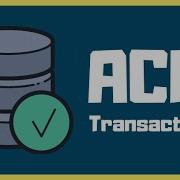 Relational Database ACID Transactions Explained By Example