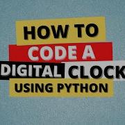 Digital Clock Using Python Beginner Project