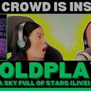 First Time Reaction To Coldplay A Sky Full Of Stars Live At River Plate