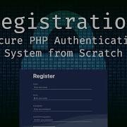 Registration Form Secure PHP Authentication System From Scratch Ep 1