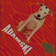 Adamski Killer 1990