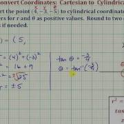 Ex 1 Convert Cartesian Coordinates To Cylindrical Coordinates