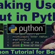 2 Python Tutorial For Beginners Taking User Input In Python