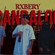 Rxbery Scandalous 2fry22