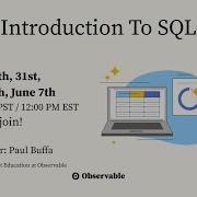 Advanced Queries Introduction To SQL With Paul Buffa Part 4