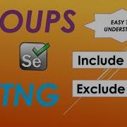How To Create Groups In TestNG Include Groups Exclude Groups