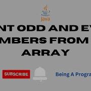 Java Program To Find Odd And Even Numbers From An Array Being A Programmer