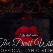 Digital Daggers The Devil Within Official Lyric Video