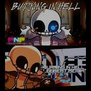 FNF SAVE Burning In Hell Mashup OG Leebert Remix
