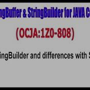 OCJA 1Z0 808 Need Of StringBuilder And Differences With StringBuffer