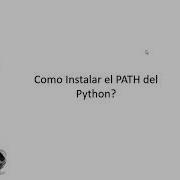 Como Ajustar El PATH De Python