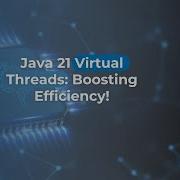 Unlocking Performance Exploring Java 21 Virtual Threads