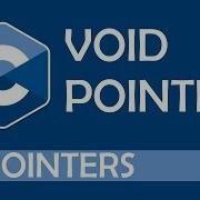 What Are Void Pointers In C