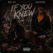 MoneyMan If You Knew Ft LuhKam Topic