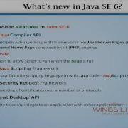 JAVA SE 6 New Features Wingslive