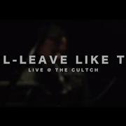 SYML Leave Like That Live From The Cultch