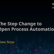 The Step Change To Open Process Automation