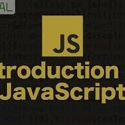 Introduction To JavaScript