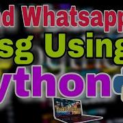 Send Whatsapp Message Using Python Programming Language Python