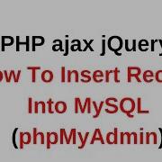 Php Ajax Jquery 3 3 1 Insert Record Into Mysql Phpmyadmin