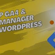 Set Up Google Analytics Tag Manager And Site Kit On WordPress In 5 Minutes
