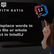 Find And Replace String Or Symbol In A Single File Module Or Whole Project In IntelliJ